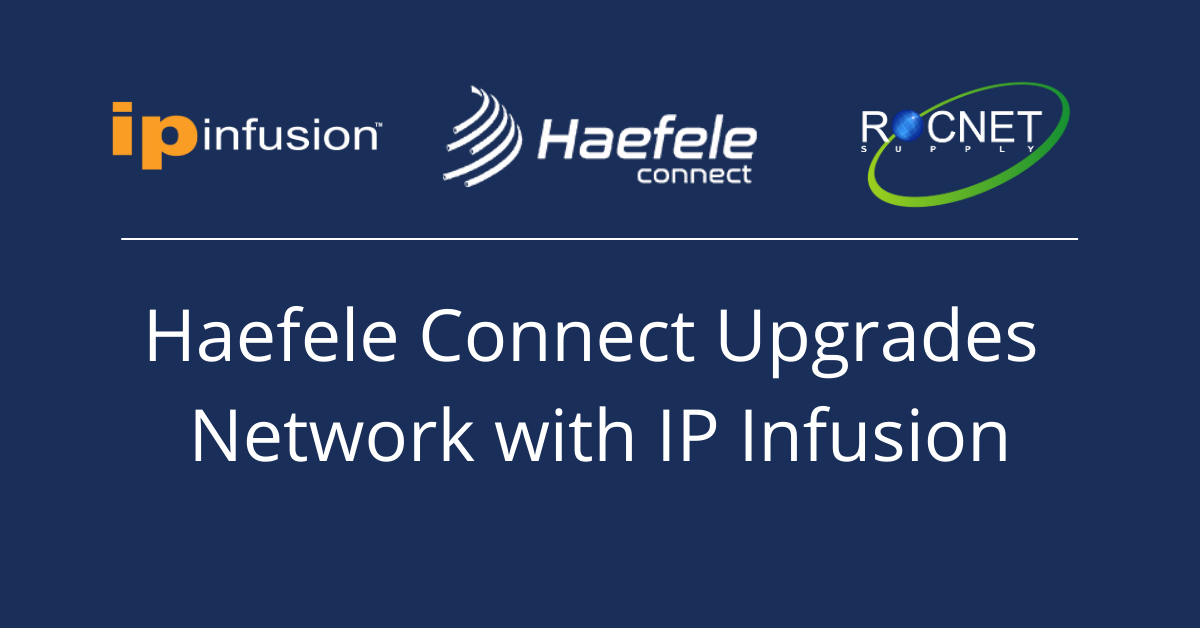 Haefele Connect Upgrades Network