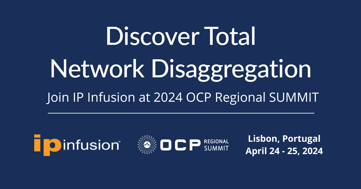 Evolving with ChangeIP Infusion at OCP Regional Summit IP Infusion