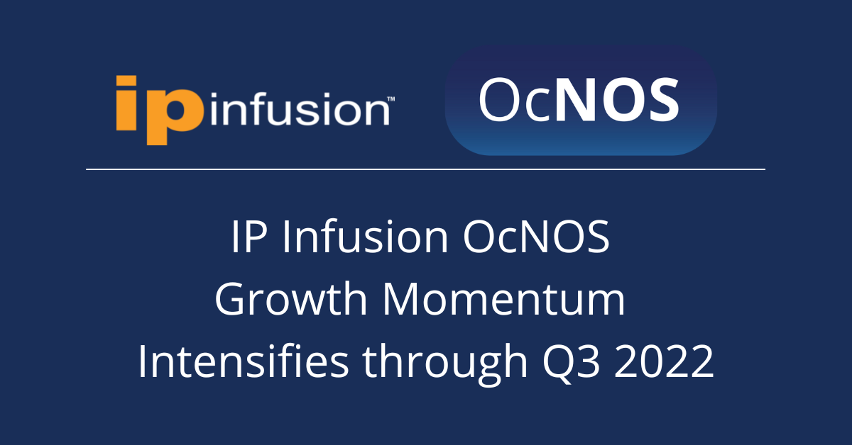 IP Infusion Announces Growth