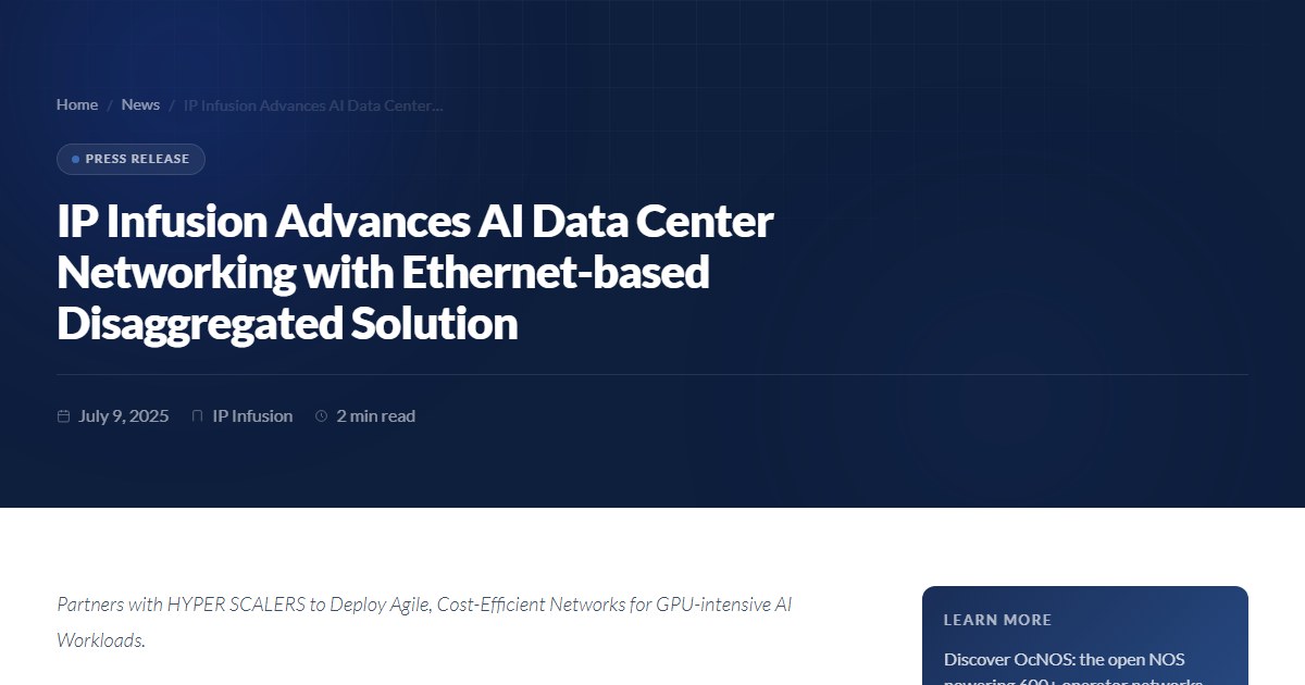 IP Infusion Advances AI Data Center Networking with Ethernet-based ...
