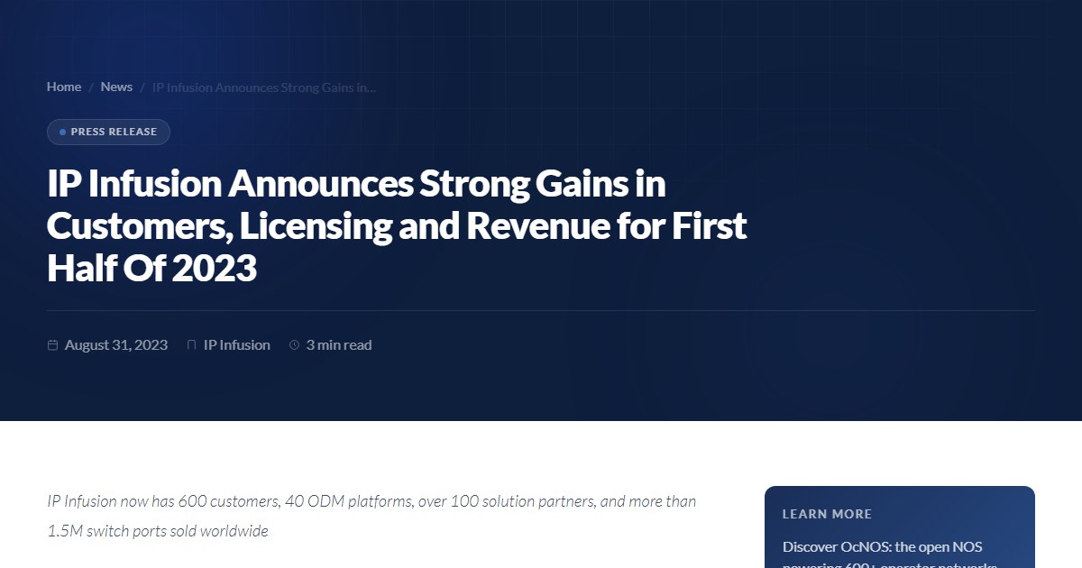 IP Infusion Announces Strong Gains in Customers, Licensing and Revenue ...