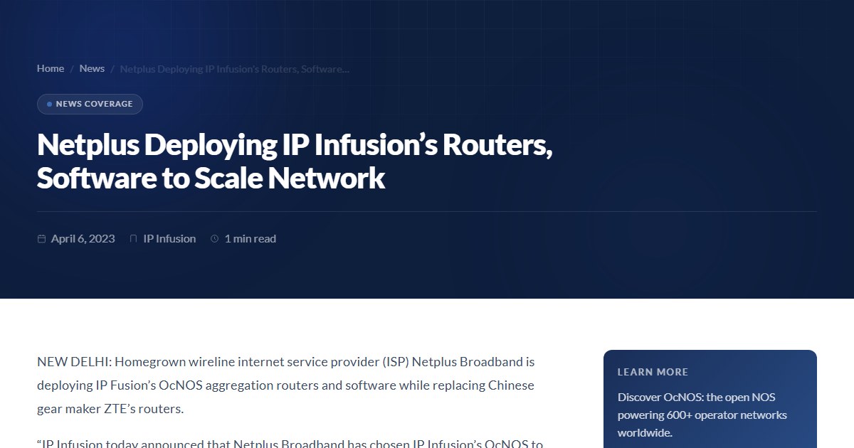Netplus Deploying IP Infusion’s Routers, Software to Scale Network | IP ...